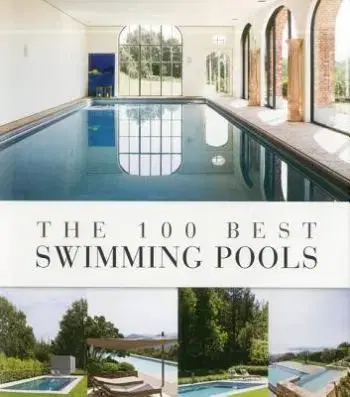 The 100 Best Swimming Pools - Jo Pauwels