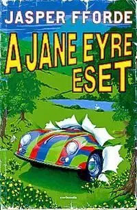 A Jane Eyre eset - Jasper Fforde
