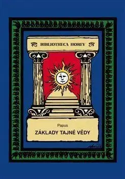 Základy tajné vědy - Papus