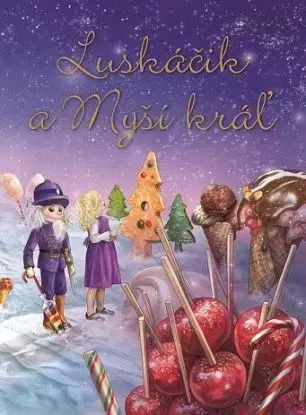 Luskáčik a Myší kráľ - Gordana Maletičová