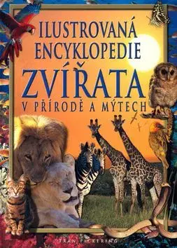 Zvířata v přírodě a mýtech - Fran Pickering