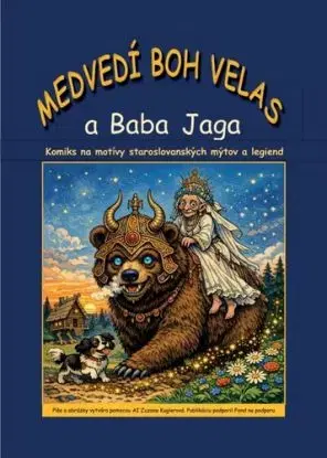 Medvedí boh Veles a baba Jaga - Zuzana Kuglerová