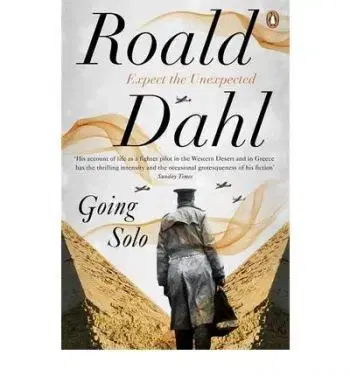 Going Solo - Roald Dahl