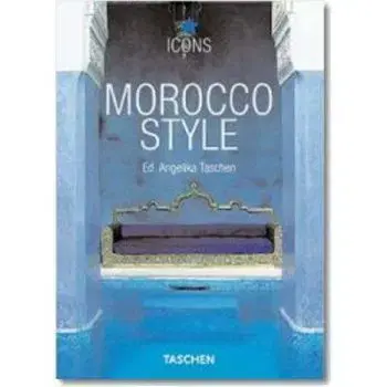 Morocco Style - Angelika Taschen