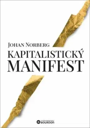 Kapitalistický manifest - Norberg Johan