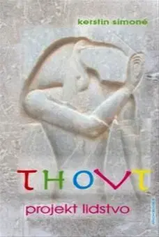 Thovt - Projekt lidstvo - Kerstin Simoné