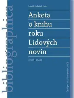 Anketa o knihu roku Lidových novin (1928- 1949) - Lukáš Holeček