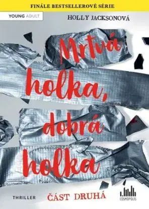Mrtvá holka, dobrá holka – část druhá - Holly Jackson