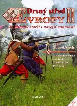 Drsný střed Evropy II. - Zdeněk Čech