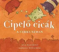 Cipelő cicák a cirkuszban - Judit Berg