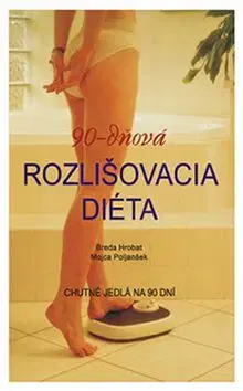 90-dňová rozlišovacia diéta - Breda Hrobat, Poljanšek Mojca