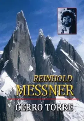 Cerro Torre - Reinhold Messner