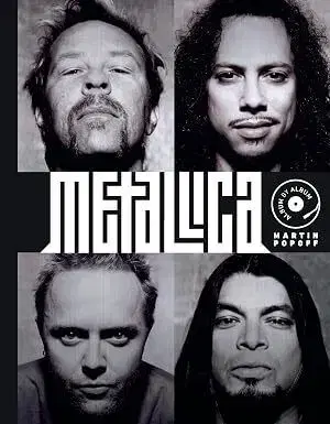 Metallica: Album by Album - Martin Popoff