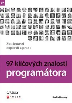 97 klíčových znalostí programátora - Kevlin Henney