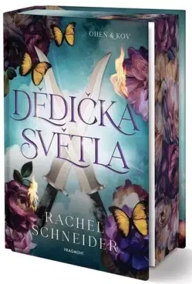 Dědička světla - Oheň a kov 2 - Rachel Schneider