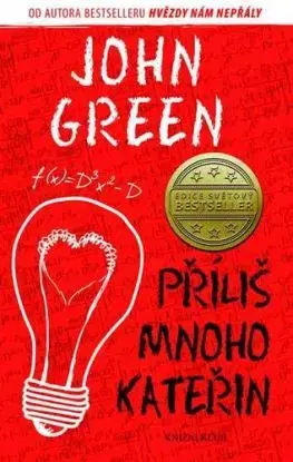 Příliš mnoho Kateřin - John Green