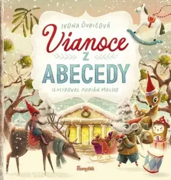 Vianoce z abecedy - Ivona Ďuričová, Adrián Macho