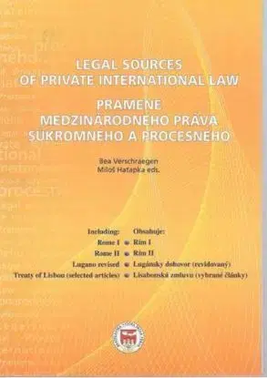 Legal Sources of Private International Law - Pramene medzinárodného práva súkromného a procesného - Miloš Haťapka, Bea Verschraegen