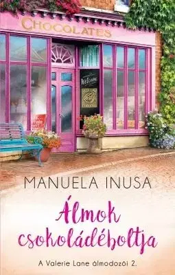 Álmok csokoládéboltja - Manuela Inusa