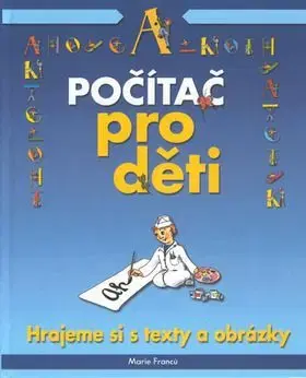 Počítač pro děti - Marie Franců
