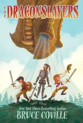 The Dragonslayers - Bruce Coville