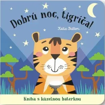 Dobrú noc, tigríča! - Katie Button