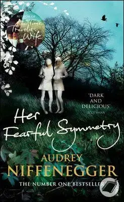 Her Fearful Symmetry - Audrey Niffenegger