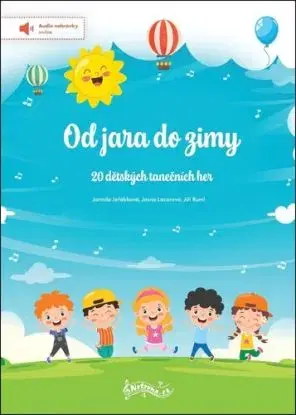 Od jara do zimy - 20 dětských tanečních her