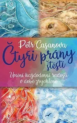 Čtyři prány štěstí - Petr Casanova