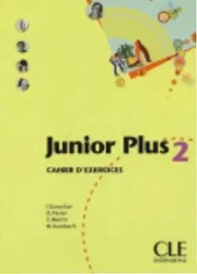 Junior Plus 2 : Cahier d´exercices - I. Saracibar, M. Butzbach, Martin Carmen, D. Pastor