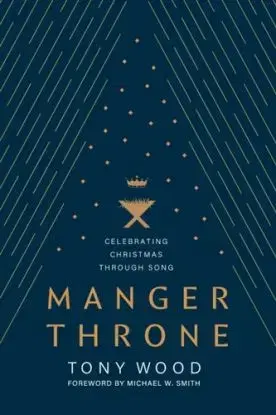 Manger Throne - Michael W. Smith