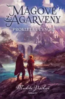 Mágové z Agarveny – Prokletá pevnost - Markéta Prášková