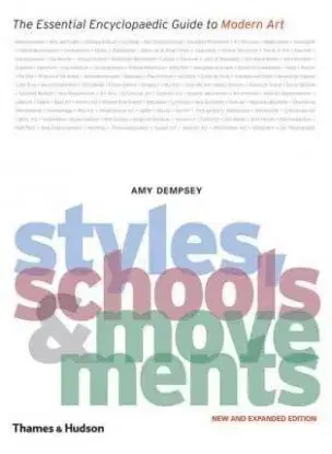 Styles, Schools and Movements - Amy Dempseyová