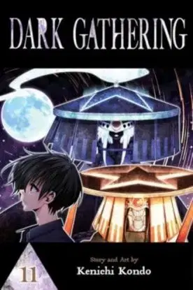 Dark Gathering, Vol. 11 - Kenichi Kondo