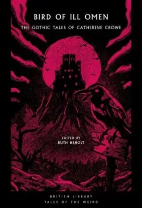 Bird of Ill Omen - Catherine Crowe