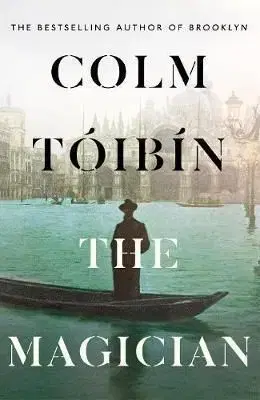 The Magician - Colm Toibín