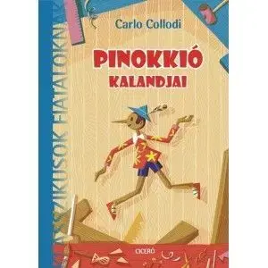 Pinokkió kalandjai - Carlo Collodi, György Rónay