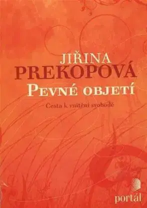 Pevné objetí - Jiřina Prekopová
