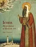 Icons Masterpieces of Russian Art - Olga Polyaková