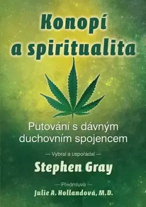 Konopí a spiritualita - Stephen Gray