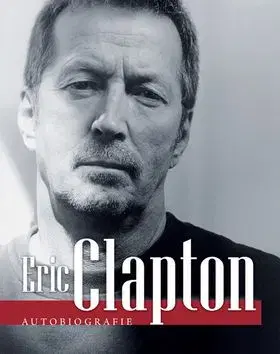 Eric Clapton - Autobiografie - Eric Clapton