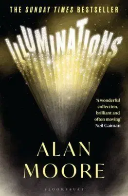 Illuminations - Alan Moore