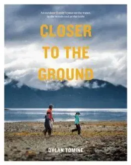 Closer to the Ground - Dylan Tomine