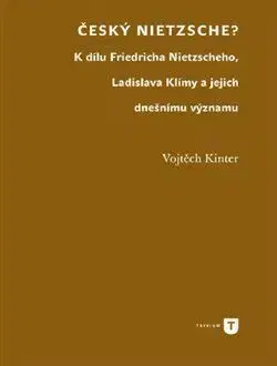 Český Nietzsche - Vojtěch Kinter
