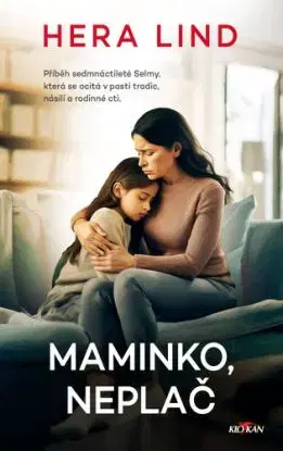 Maminko, neplač - Hera Lind