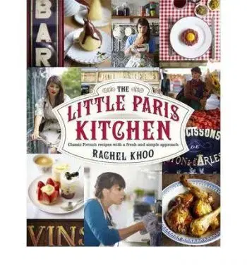 Little Paris Kitchen - Rachel Khoo