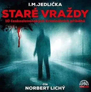 Staré vraždy - audiokniha CDmp3 - I. M. Jedlička