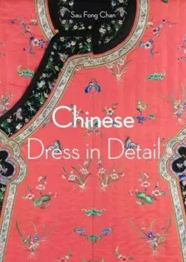 Chinese Dress in Detobrazovel (Victoria and Albert Museum) - Sau Fong Chan, Sarah Duncan