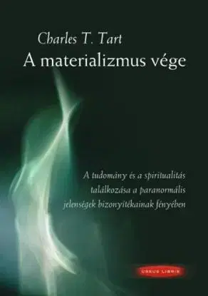 Amaterializmus vége - Tart T. Charles