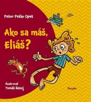 Ako sa máš, Eliáš? - Peter Opet